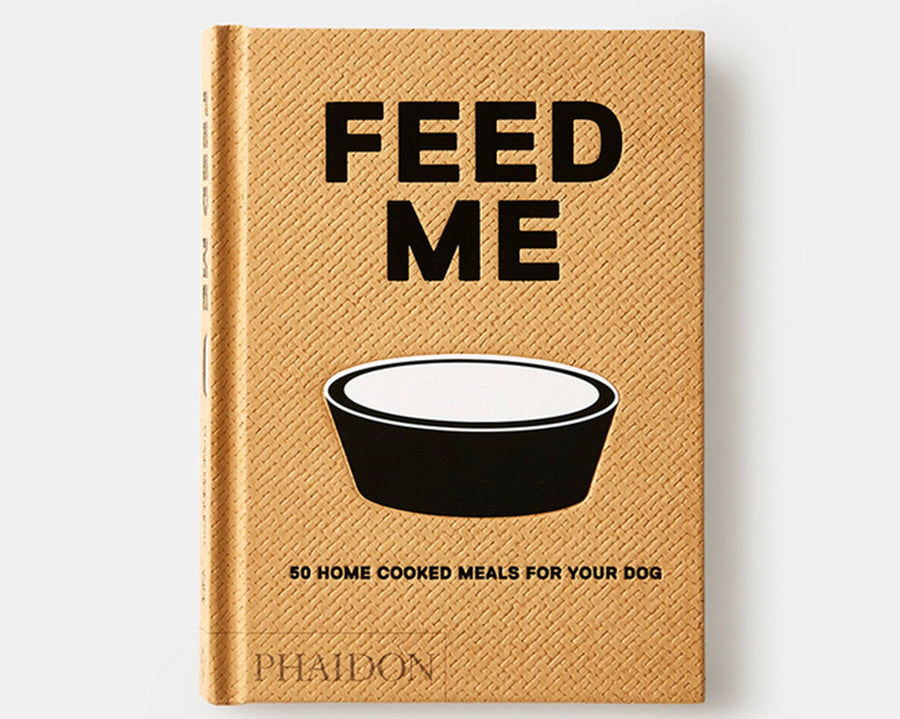 Feed Me: 50 Home Cooked Meals for your Dog The Sunday Times Style Gift Guide Sticks & Socks 